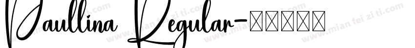 Paullina Regular字体转换